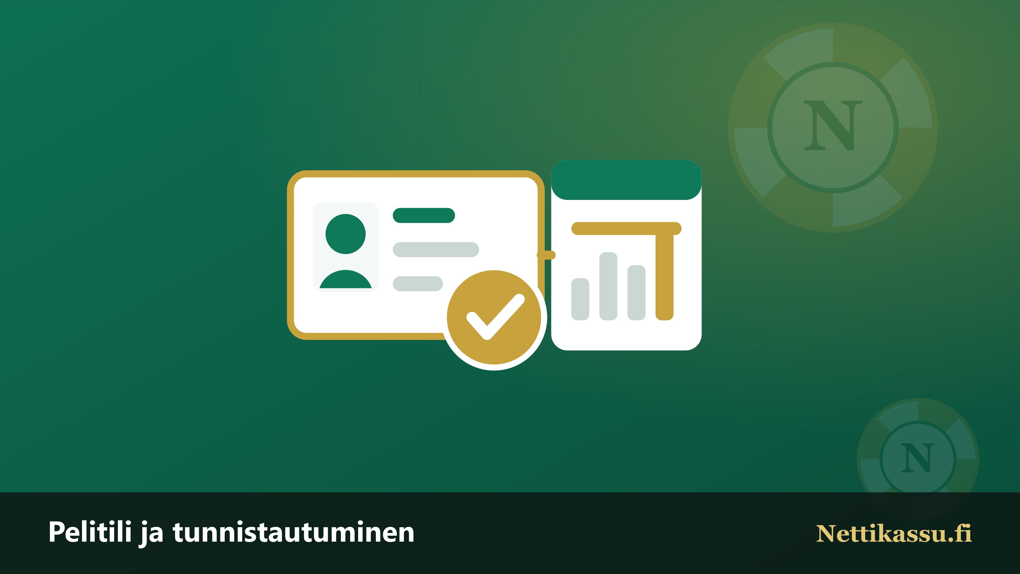 Henkilökortti ja pelitilinäkymä yhdistettynä kultaisella vahvistusmerkillä
